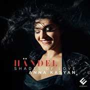 Handel: Chamber Cantatas , Anna Kasyan