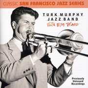 Wild Man Blues , Turk Murphy
