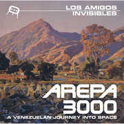 Arepa 3000: A Venezuelan Journey Into Space , Los Amigos Invisibles