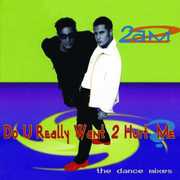 Do You Really Want to Hurt Me , 2AM