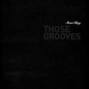 Those Grooves , Steve Bug