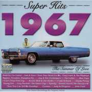 Super Hits 1967: The Summer Of Love , Various Artists
