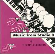 Music from Studio X , Rko Orchestra