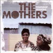Township Sessions , The Mothers