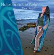 Notes from the Kelp , Alex Shapiro