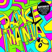 Boysnoize Presents: A Tribute to Dance Mania / Various , Various Artists