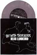 Dear Landlord / Off With Their Heads