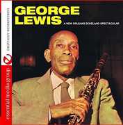 A New Orleans Dixieland Spectacular , George Lewis