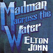 Madman Across The Water (remastered) , Elton John