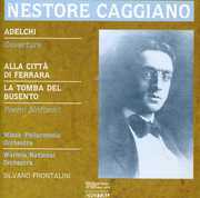 Alla Citta Di Ferrara / la Tomba Del Busento , Silvano Frontalini