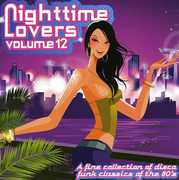 Nighttime Lovers 12 /  Various [Import] , Various Artists