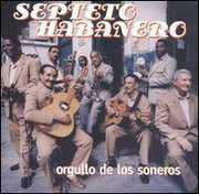 Orgullo de los Soneros , Sexteto Habanero