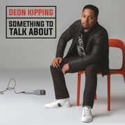 Something to Talk About , Deon Kipping