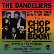 Chop Chop Boom , Dandeliers