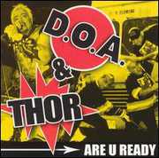 Are U Ready , D.O.A.