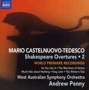 Castelnuovo-Tedesco 2: Shakespeare Overtures , Andrew Penny