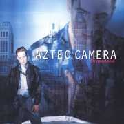 Dreamland , Aztec Camera