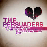Thin Line Between Love & Hate: Live , The Persuaders