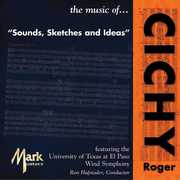 Music of Roger Cichy , UTEP Wind Symphony