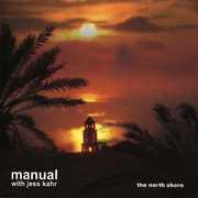 The North Shore: Bliss Out, Vol. 20 , Manual