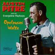 Opelousa Waltz , Austin Pitre