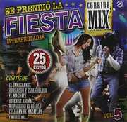 Se Prendio la Fiesta 5 Corrido Mix /  Various , Various Artists