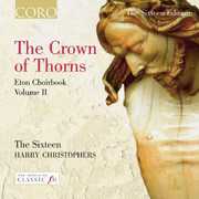 Crown of Thorns Eton BK 2 , Harry Christophers