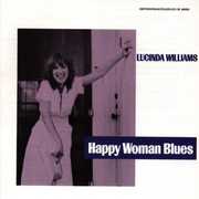 Happy Woman Blues , Lucinda Williams