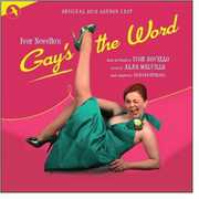 Gay's the Word /  O.L.C. , Original 2012 London Cast: Gay's the Word