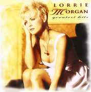 Greatest Hits , Lorrie Morgan
