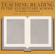 Teaching Reading in the Elementary School , Morris Schreiber