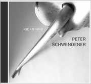 Kickstand , Peter Schwendener
