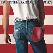 Born In The U.S.A. , Bruce Springsteen