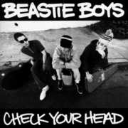 Check Your Head , Beastie Boys