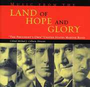 Music from the Land of Hope and Glory , United States Marine Band
