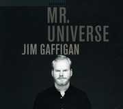 Mr. Universe , Jim Gaffigan