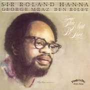 This Must Be Love , Roland Hanna