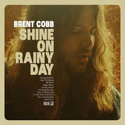 Shine On Rainy Day , Brent Cobb