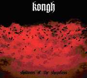 Shadows of the Shapeless , Kongh