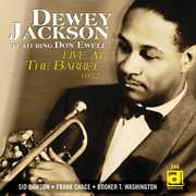 Live at the Barrel , Dewey Jackson