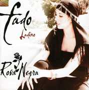 Fado Ladino , Rosa Negra