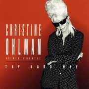 The Hard Way , Christine Ohlman