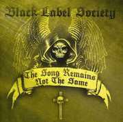 The Song Remains Not The Same , Black Label Society