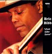 Just Like Love , Eric Bibb