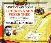 Vincent Van Gogh:Lettres A Son Frere Theo , Michael Lonsdale