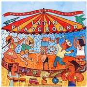Latin Playground , Putumayo Kids Presents