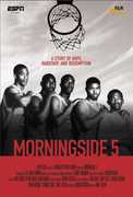 ESPN Films 30 For 30: Morningside 5 