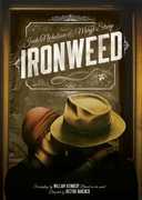 Ironweed , Meryl Streep