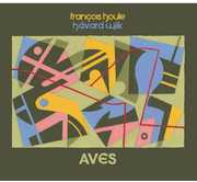 Aves , François Houle