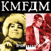 Opium , KMFDM
